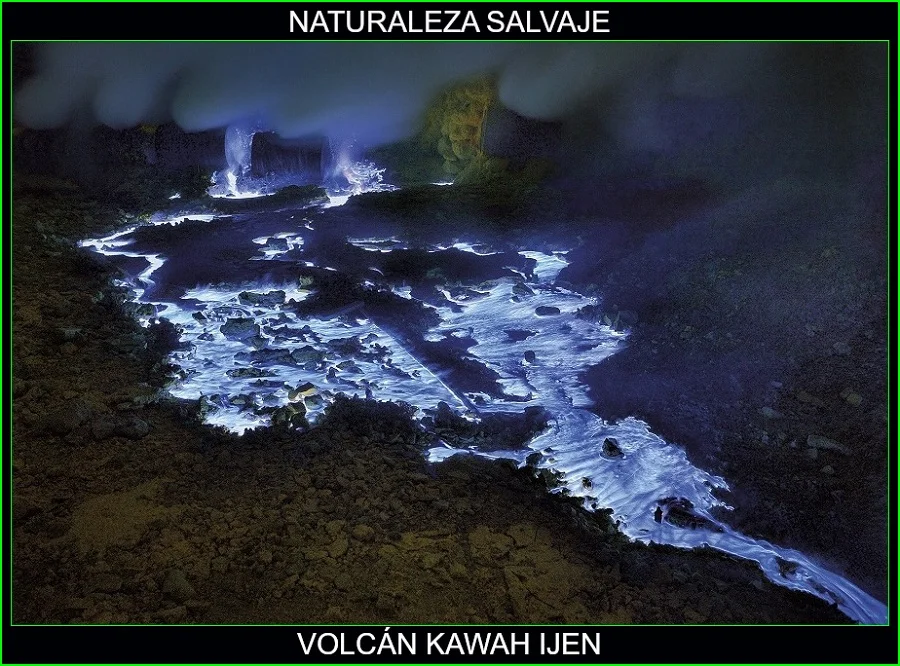 Volcán Kawah Ijen, lugares extraños del mundo, casos insólitos naturales, naturaleza salvaje 3